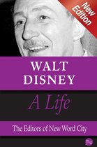 Walt Disney, A Life
