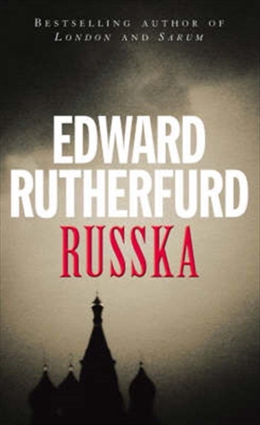 Livre 'Russka' par Edward Rutherford, avec des silhouettes de clochers sur un ciel sombre au loin.