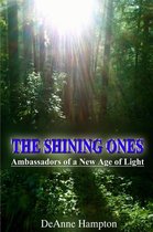 The Shining Ones Ambassadors of a New Age of Light