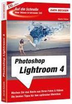 Auf die Schnelle XXL Photoshop Lightroom 5