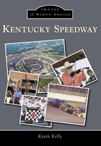 Images of Modern America - Kentucky Speedway