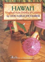 Hawaii Tropical Rum Drinks & Cuisine by Don the Beachcomber