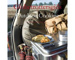 Globetrotters Gids Voor Outdoor Cooking