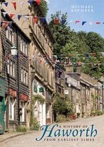 A History of Haworth from Earliest Times