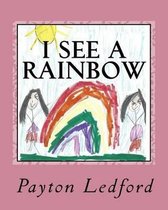 I See a Rainbow
