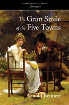 The Grim Smile of the Five Towns