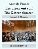Les Dieux Ont Soif / Die G tter D rsten
