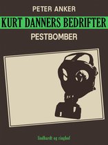 Kurt Danners Bedrifter 197 - Kurt Danners bedrifter: Pestbomber