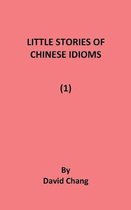 Little Stories of Chinese Idioms