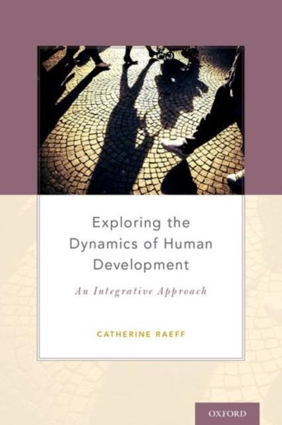 Exploring the Dynamics of Human Development 9780199328413 Catherine Raeff Boeken