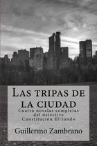 Las Tripas de la Ciudad