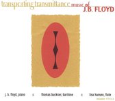 Transporting Transmittance: Music of J.B. Floyd
