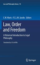 Law and Philosophy Library 94 - Law, Order and Freedom