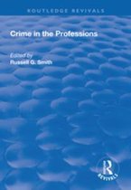 Routledge Revivals - Crime in the Professions