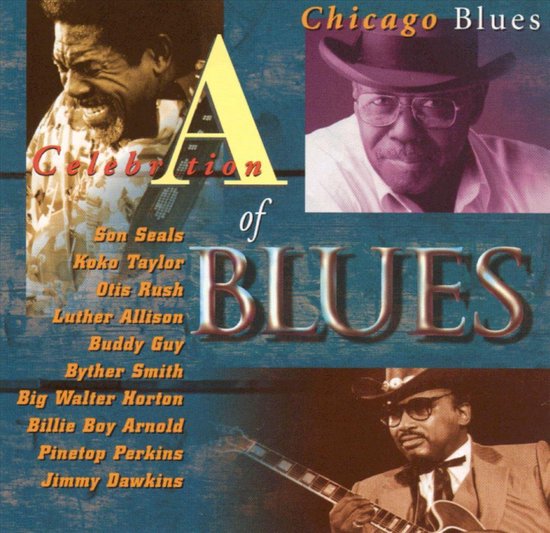 Celebration of Blues: Chicago Blues
