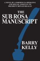 The Sub Rosa Manuscript