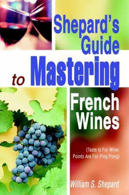 Shepard's Guide to Mastering French Wines - cover