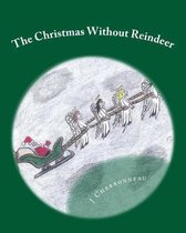 The Christmas Without Reindeer