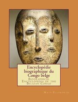 Biographical Encyclopedia of the Belgian Congo