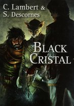 Hors collection 1 - Black Cristal - tome 1