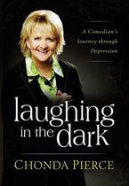 Laughing in the Dark