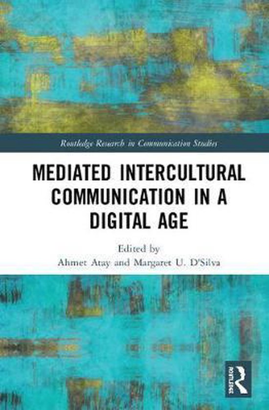 Mediated Intercultural Communication in a Digital Age | 9781138302914 ...