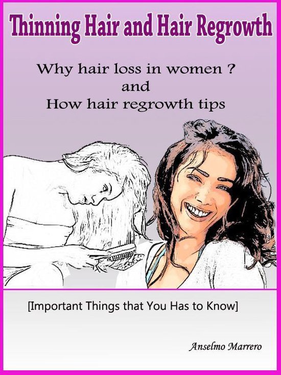 Thinning Hair and Hair Regrowth Tips - cover