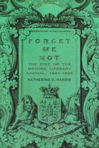 Series in Victorian Studies - Forget Me Not