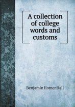 A collection of college words and customs