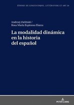 La modalidad dinámica en la historia del español