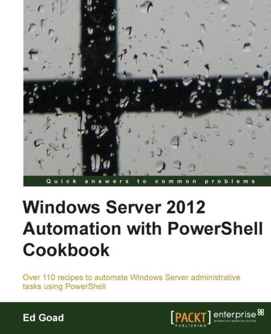 Windows Server 2012 Automation with PowerShell Cookbook - cover