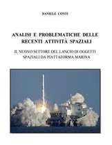 Analisi E Problematiche Delle Recenti Attivita' Spaziali