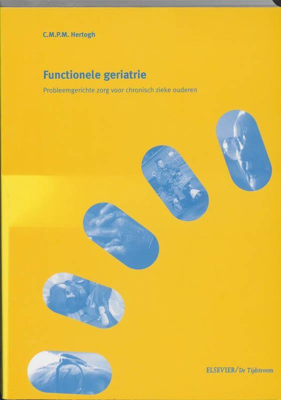 Cover van het boek 'Functionele geriatrie / druk 2' van C.M.P.M. Hertogh