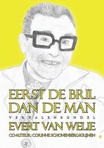 Eerst de bril, dan de man