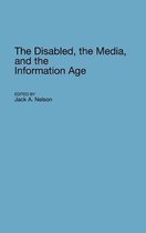 The Disabled, the Media, and the Information Age
