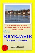 Reykjavik, Iceland Travel Guide - Sightseeing, Hotel, Restaurant & Shopping Highlights (Illustrated)