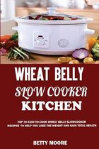 Wheat Belly Slow Cooker Kitchen