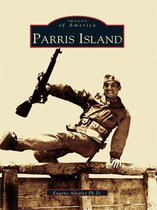 Images of America - Parris Island