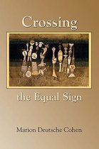 Crossing the Equal Sign