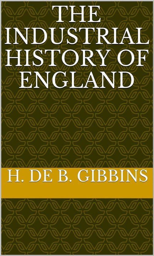 The Industrial History Of England - cover