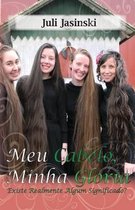 Meu Cabelo, Minho Gloria