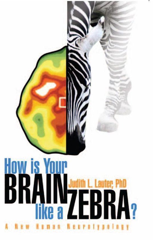 How Is Your Brain Like a Zebra? - cover