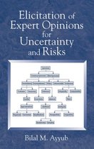 Elicitation of Expert Opinions for Uncertainty and Risks