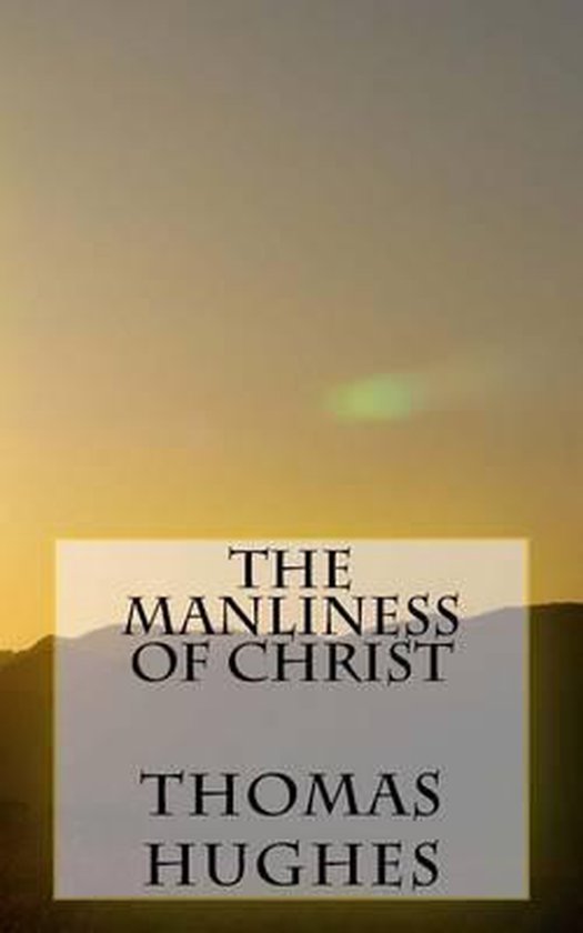 The Manliness of Christ - cover
