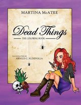 Dead Things Coloring Book