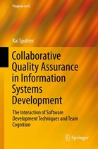 Progress in IS - Collaborative Quality Assurance in Information Systems Development