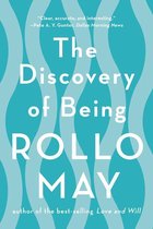 The Discovery of Being: Writings in Existential Psychology