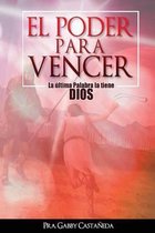 El Poder para Vencer