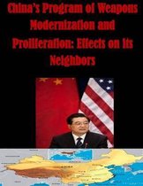 China's Program of Weapons Modernization and Proliferation