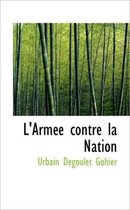 L'Arm E Contre La Nation